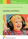 Buchcover Aktivitätenhefte für die frühkindliche Bildung / Lauschen und Hören