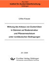 Buchcover Wirkung des Anbaus von Zuckerrüben in Dämmen auf Bodenstruktur und Pflanzenwachstum unter norddeutschen Bedingungen
