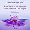 Buchcover Fühle mit dem Herzen und du wirst deinem Leben begegnen