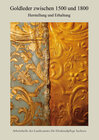 Buchcover Goldleder zwischen 1500 und 1800. Herstellung und Erhaltung