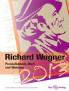 Buchcover Richard Wagner. Persönlichkeit, Werk und Wirkung