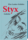 Buchcover Styx. Gedichte (Limitierte Vorzugsausgabe: 100 Expl. mit zusätzlicher signierter Original-Lithographie von Madeleine Heu