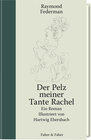 Buchcover Der Pelz meiner Tante Rachel (Limitierte Vorzugsausgabe in Halbleder im Schmuckschuber)
