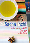 Buchcover Sacha Inchi – das Omega-3-Öl aus der Inka-Nuss