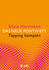 Buchcover Das neue Positiv-EFT - Tapping kompakt