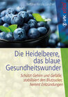 Buchcover Die Heidelbeere, das blaue Gesundheitswunder