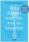 Buchcover Dein Körper zeigt dir, was du brauchst
