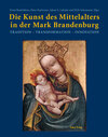 Buchcover Die Kunst des Mittelalters in der Mark Brandenburg