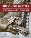 Buchcover Künstliche Grotten des 18. und 19. Jahrhunderts in den preußischen Königsschlössern