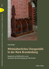 Buchcover Mittelalterliches Chorgestühl in der Mark Brandenburg