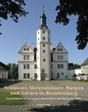 Buchcover Schlösser, Herrenhäuser, Burgen und Gärten in Brandenburg