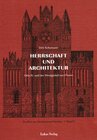 Buchcover Studien zur Backsteinarchitektur / Herrschaft und Architektur