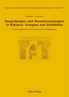 Buchcover Studien zur Geschichte, Kunst und Kultur der Zisterzienser / Ausgrabungen und Bauuntersuchungen in Klöstern, Grangien un