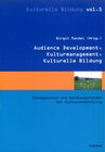 Buchcover Audience Development, Kulturmanagement, Kulturelle Bildung