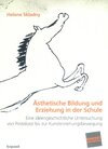 Buchcover Ästhetische Bildung und Erziehung in der Schule