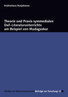 Buchcover Theorie und Praxis symmedialen DaF-Literaturunterrichts am Beispiel von Madagaskar