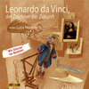 Buchcover Leonardo da Vinci, der Zeichner der Zukunft