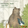 Buchcover Von Fuchs, Wolf und Bär ...
