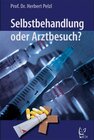 Buchcover Selbstbehandlung oder Arztbesuch?
