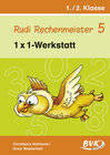 Buchcover Rudi Rechenmeister 5 – 1x1-Werkstatt