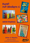 Buchcover Kunst mit Kindern 4: Bilder & Objekte