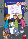 Buchcover Trio Tollos Tantos – Aufruhr in der Stadt