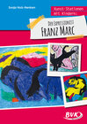 Buchcover Kunst-Stationen mit Kindern: Der Expressionist Franz Marc