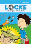 Buchcover Locke und die magischen Fußballschuhe - ein Comic