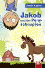 Buchcover Jakob und der Ponyschnupfen