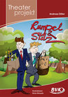 Buchcover Theaterprojekt Rumpel & Stilz