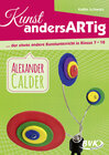 Buchcover Kunst andersARTig: Alexander Calder