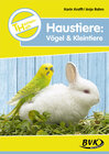 Buchcover Themenheft Haustiere: Vögel & Kleintiere