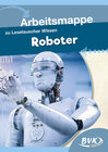 Buchcover Arbeitsmappe zu Leselauscher Wissen: Roboter