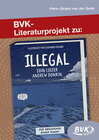 Buchcover BVK-Literaturprojekt zu Illegal