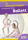 Buchcover Arbeitsmappe zu Leselauscher Wissen Ballett