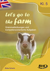 Buchcover Let's go to the farm – Grammatikübungen und kompetenzorientierte Aufgaben