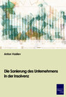 Buchcover Die Sanierung des Unternehmens in der Insolvenz