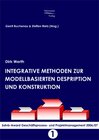 Buchcover Integrative Methoden zur modellbasierten Deskription und Konstruktion