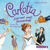 Carlotta 4: Carlotta - Internat und Prinzenball width=