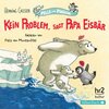 Buchcover Pelle und Pinguine 1: Kein Problem, sagt Papa Eisbär