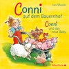 Buchcover Conni auf dem Bauernhof / Conni und das neue Baby (Meine Freundin Conni - ab 3)
