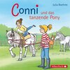 Buchcover Conni und das tanzende Pony (Meine Freundin Conni - ab 6 15)