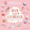 Buchcover Verliebt in Serie 1: Rosen und Seifenblasen - Verliebt in Serie