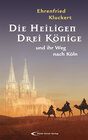 Buchcover Die Heiligen Drei Könige und ihr Weg nach Köln