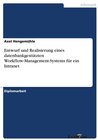 Buchcover Entwurf und Realisierung eines datenbankgestützten Workflow-Management-Systems für ein Intranet