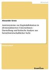 Buchcover Anreizsysteme zur Kapitalallokation in divisionalisierten Unternehmen - Darstellung und kritische Analyse aus betriebswi