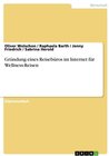 Buchcover Die Gründung eines Reisebüros im Internet für Wellness-Reisen - die Travelwellnet GmbH