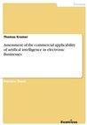 Buchcover Assessment of the commercial applicability of artifical intelligence in electronic Businesses