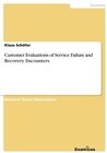 Buchcover Customer Evaluations of Service Failure and Recovery Encounters