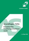 Buchcover Grundlagen Fälle, Grundrechte, Staatsorganisationsrecht